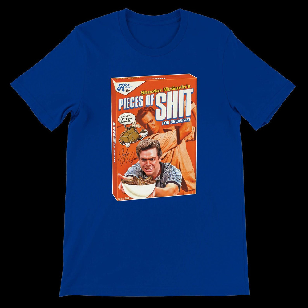 Pieces Of Shit For Breakfast Cereal Happy Gilmore Movie T Shirt